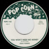 LESLIE PODKIN / LILYANN CAROL AND THE JAN RAYE QUARTET / YOU WON'T NEED NO MONEY / OOO-POPPA-DOO / 7" /