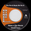 MAKO & THE HAWK / THE DEVIL MADE ME DO IT / STRUT YOUR STUFF / 7" /