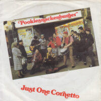 POOKIESNACKENBURGER / JUST ONE CORNETTO / 7" /