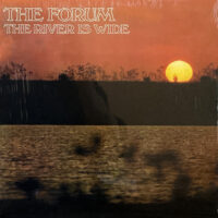 THE FORUM / THE RIVER IS WIDE / LP /