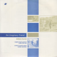 THE IMAGINARY FRIEND / LETTERS HOME / 7" /