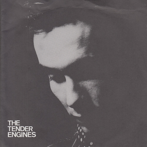 THE TENDER ENGINES / CLINGING TO THE WRECKAGE / 7" / 1 THE TENDER ENGINES / CLINGING TO THE WRECKAGE / 7" /