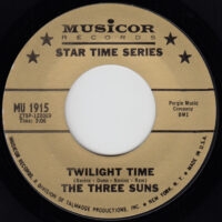 THE THREE SUNS / TWILIGHT TIME / 7" /