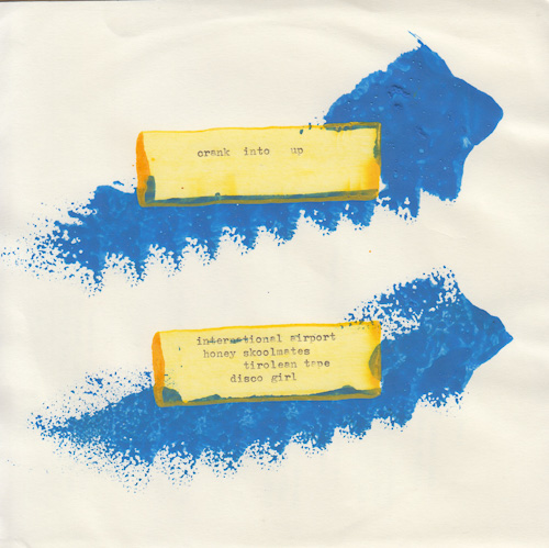 V.A. / CRANK INTO UP! E.P. / 7" / 1 V.A. / CRANK INTO UP! E.P. / 7" /