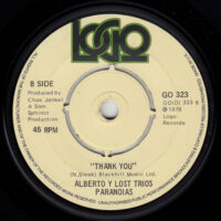 ALBERTO Y LOST TRIOS PARANOIAS / HEADS DOWN NO NONSENSE MINDLESS BOOGIE / THANK YOU / 7" /