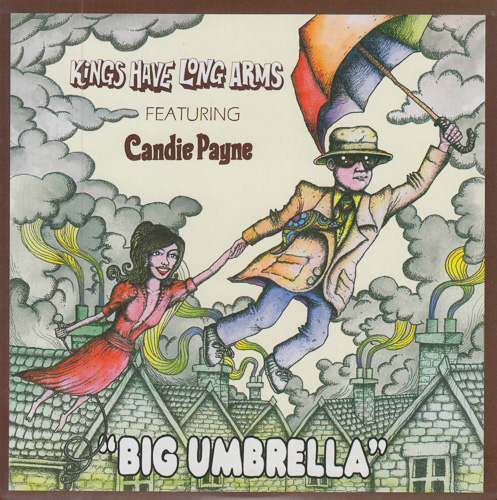 KINGS HAVE LONG ARMS FEATURING CANDIE PAYNE / BIG UMBRELLA / 7" / 1 KINGS HAVE LONG ARMS FEATURING CANDIE PAYNE / BIG UMBRELLA / 7" /