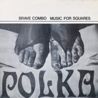 BRAVE COMBO / MUSIC FOR SQUARES / LP /