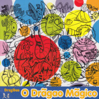 DRAGIBUS / O DRÃGAO MÃGICO / 7" /