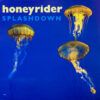 HONEYRIDER / SPLASHDOWN / LP /