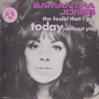 SAMANTHA JONES / TODAY (WITHOUT YOU) / 7" /