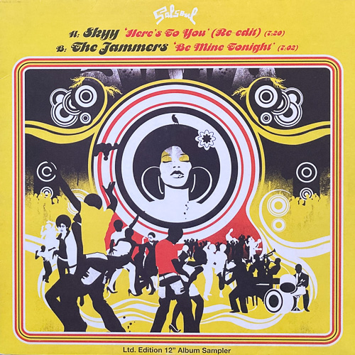 SKYY / THE JAMMERS / HERE'S TO YOU / BE MINE TONIGHT / 12" / 1 SKYY / THE JAMMERS / HERE'S TO YOU / BE MINE TONIGHT / 12" /