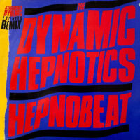 THE DYNAMIC HEPNOTICS / HEPNOBEAT! / 12" /