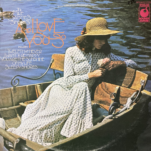 THE MIKE SAMMES SINGERS / AND I LOVE YOU SO / LP / 1 THE MIKE SAMMES SINGERS / AND I LOVE YOU SO / LP /