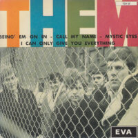 THEM / BEING 'EM ON IN / 7" /