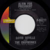 DAVID SEVILLE AND THE CHIPMUNKS / ALVIN FOR PRESIDENT / SACK TIME / 7" /
