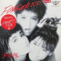 少女隊 SHOHJYO-TAI / FOREVER 2001 / 12" /