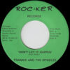 FRANKIE AND THE SPINDLES / DON'T LET IT HAPPEN / FOR YOUR LOVE / 7" /