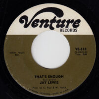 JAY LEWIS / THAT'S ENOUGH / OH / 7" /