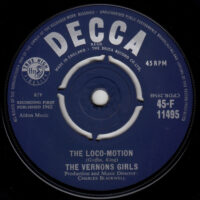 THE VERNONS GIRLS / THE LOCO-MOTION / DON'T WANNA GO / 7" /