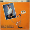 BOB THOMPSON, HIS CHORUS AND ORCHESTRA / MMM, NICE! / LP /