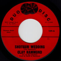 CLAY HAMMOND / SHOTGUN WEDDING / DANCE LITTLE GIRL / 7" /