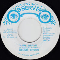 DENNIS BROWN / NAME BRAND / 7" /