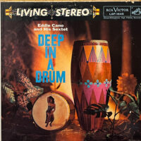 EDDIE CANO AND HIS SEXTET / DEEP IN A DRUM / LP /