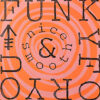 NICE & SMOOTH / FUNKY FOR YOU / 12" /