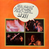GENO WASHINGTON & THE RAM JAM BAND / HAND CLAPPIN' FOOT STOMPIN' FUNKY-BUTT... LIVE! / LP /