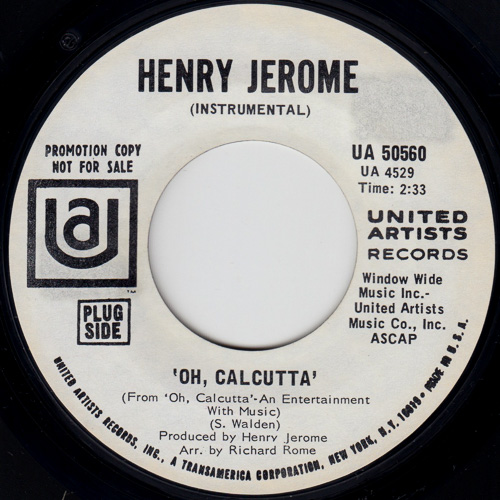 HENRY JEROME / OH, CALCUTTA / FOR ONCE IN MY LIFE / 7" / 1 HENRY JEROME / OH, CALCUTTA / FOR ONCE IN MY LIFE / 7" /