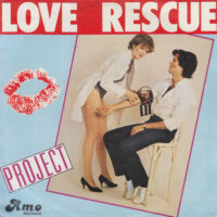 PROJECT / LOVE RESCUE / 7" /
