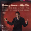 QUINCY JONES AND HIS ORCHESTRA / QUINCY JONES PLAYS THE HIP HITS / 7" /