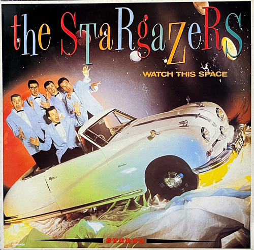 THE STARGAZERS / WATCH THIS SPACE / LP / 1 THE STARGAZERS / WATCH THIS SPACE / LP /