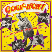 THE UPTOWN RHYTHM KINGS / OOOH-WOW! / LP /