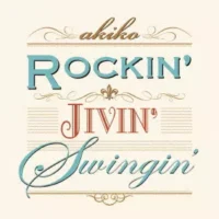 akiko / ROCKIN' JIVIN' SWINGIN' / LP /
