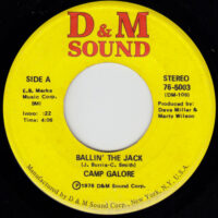 CAMP GALORE / BALLIN' THE JACK / BOOP BOOP A HUSTLE / 7" /