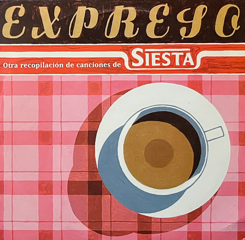 V.A. / EXPRESO (OTRA RECOPILACION DE CANCIONES DE SIESTA) / 10" / 1 V.A. / EXPRESO (OTRA RECOPILACION DE CANCIONES DE SIESTA) / 10" /