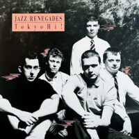 JAZZ RENEGADES / TOKYO HI! / LP /