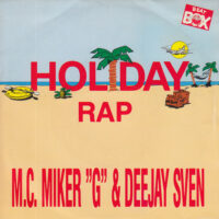 M.C. MIKER "G" & DEEJAY SVEN / HOLIDAY RAP / 7" /