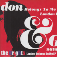 THE BRIGHTS / LONDON BELONGS TO ME EP / 7" /