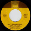 THELMA HOUSTON / DON'T LEAVE ME THIS WAY (SHORT VERSION) / TODAY WILL SOON BE YESTERDAY / 7" /