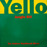 YELLO / JUNGLE BILL (THE ANDREW WEATHERALL MIXES) / 12" /