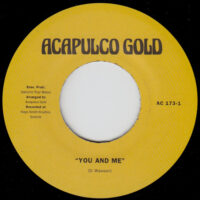ACAPULCO GOLD / MY FUNKY FEELING / YOU AND ME / 7" /