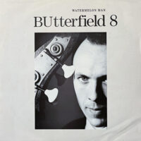 BUTTERFIELD 8 / WATERMELON MAN / 12" /