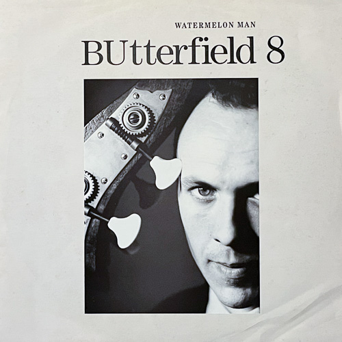BUTTERFIELD 8 / WATERMELON MAN / 12" / 1 BUTTERFIELD 8 / WATERMELON MAN / 12" /