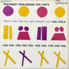 ENOCH LIGHT AND THE LIGHT BRIGADE / PERTINENT PERCUSSION CHA CHA'S / LP /