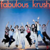 FABULOUS KRUSH / FABULOUS KRUSH / LP /