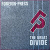 FOREIGN-PRESS / THE GREAT DIVIDE / 12″ /