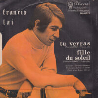 FRANCIS LAI / TU VERRAS / FILLE DU SOLEIL / 7" / 3 FRANCIS LAI B