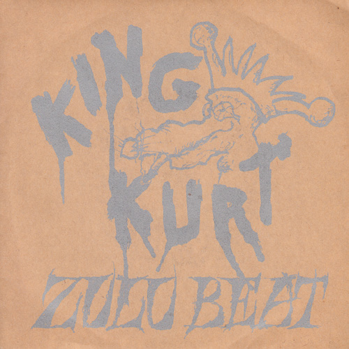 KING KURT / ZULU BEAT / ROCKIN KURT / 7" / 1 KING KURT / ZULU BEAT / ROCKIN KURT / 7" /